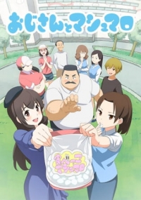 Ojisan and Marshmallow