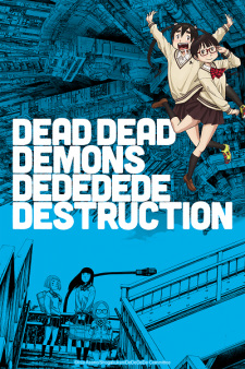 Dead Dead Demons Dededede Destruction poster