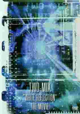 TWO-MIX: White Reflection poster