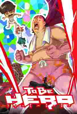 TO BE HERO poster