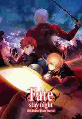 Fate/stay night: Unlimited Blade Works poster