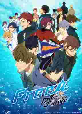 Free!: Dive to the Future poster