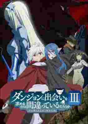 Is It Wrong to Try to Pick Up Girls in a Dungeon? III OVA poster