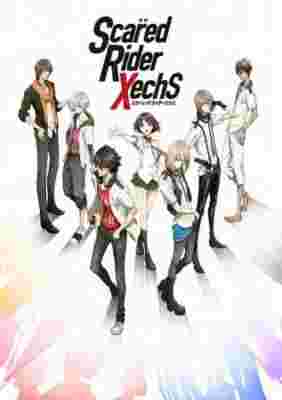 Scared Rider Xechs poster