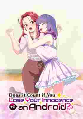 Does It Count If You Lose Your Innocence to an Android? poster