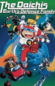 The Daichis: Earth's Defense Family poster