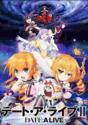 Date A Live II poster